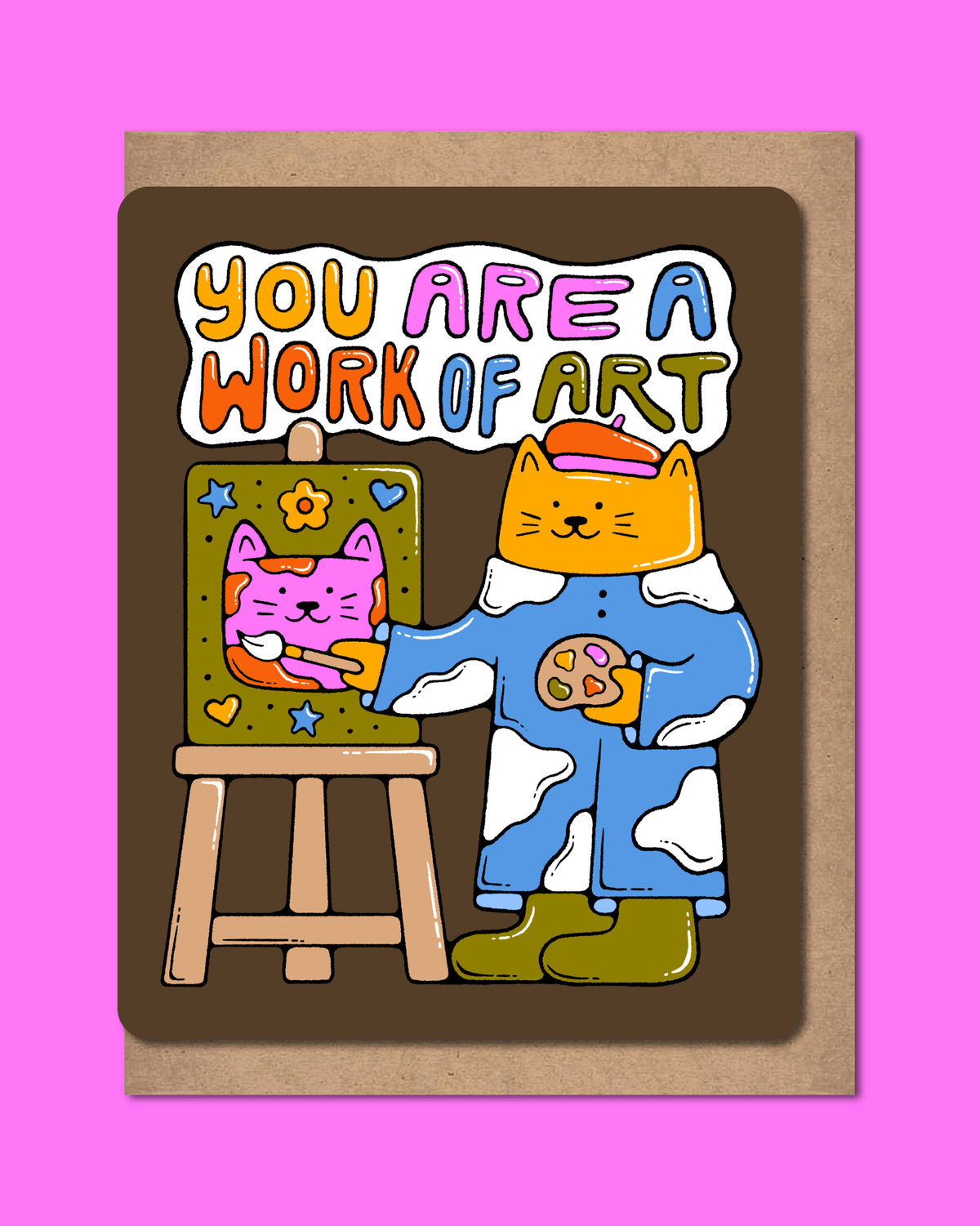 Greeting Card – You Are a Work of Art
